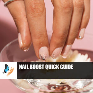 Nail Boost Quick Guide